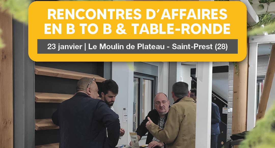 Rencontres B to B et table-ronde sur la réhabilitation en bois et matériaux biosourcés